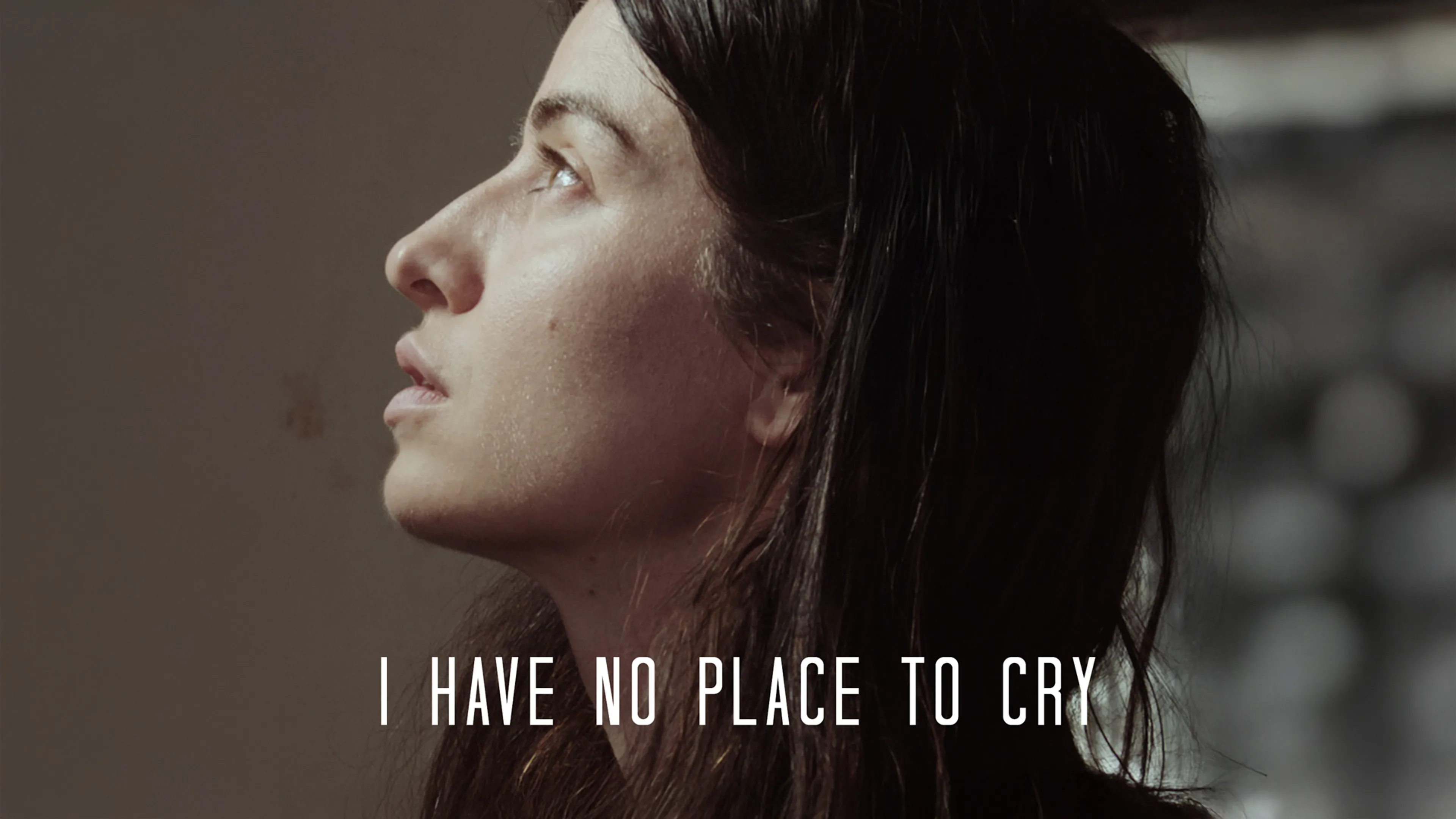I Have No Place To Cry poster